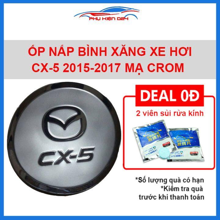 Ốp nắp bình xăng Cx5 2015-2016-2017 mạ crom chống trầy trang trí ô tô