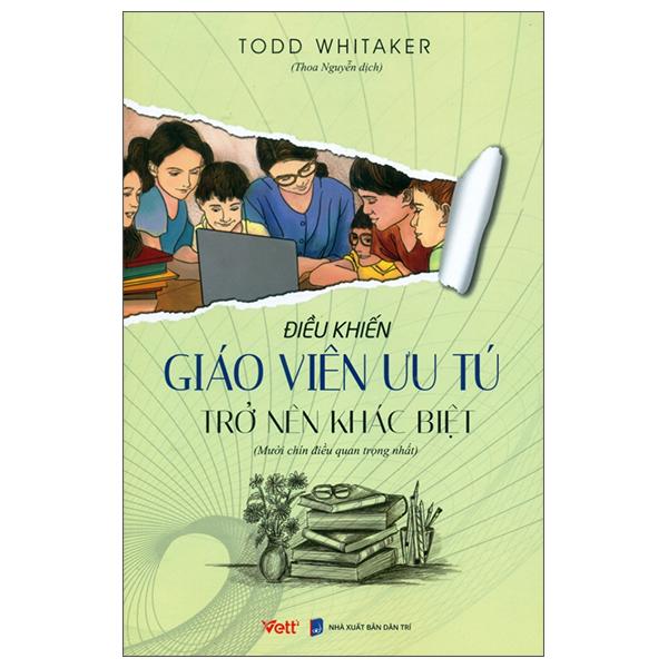 Điều Khiến Giáo Viên Ưu Tú Trở Nên Khác Biệt