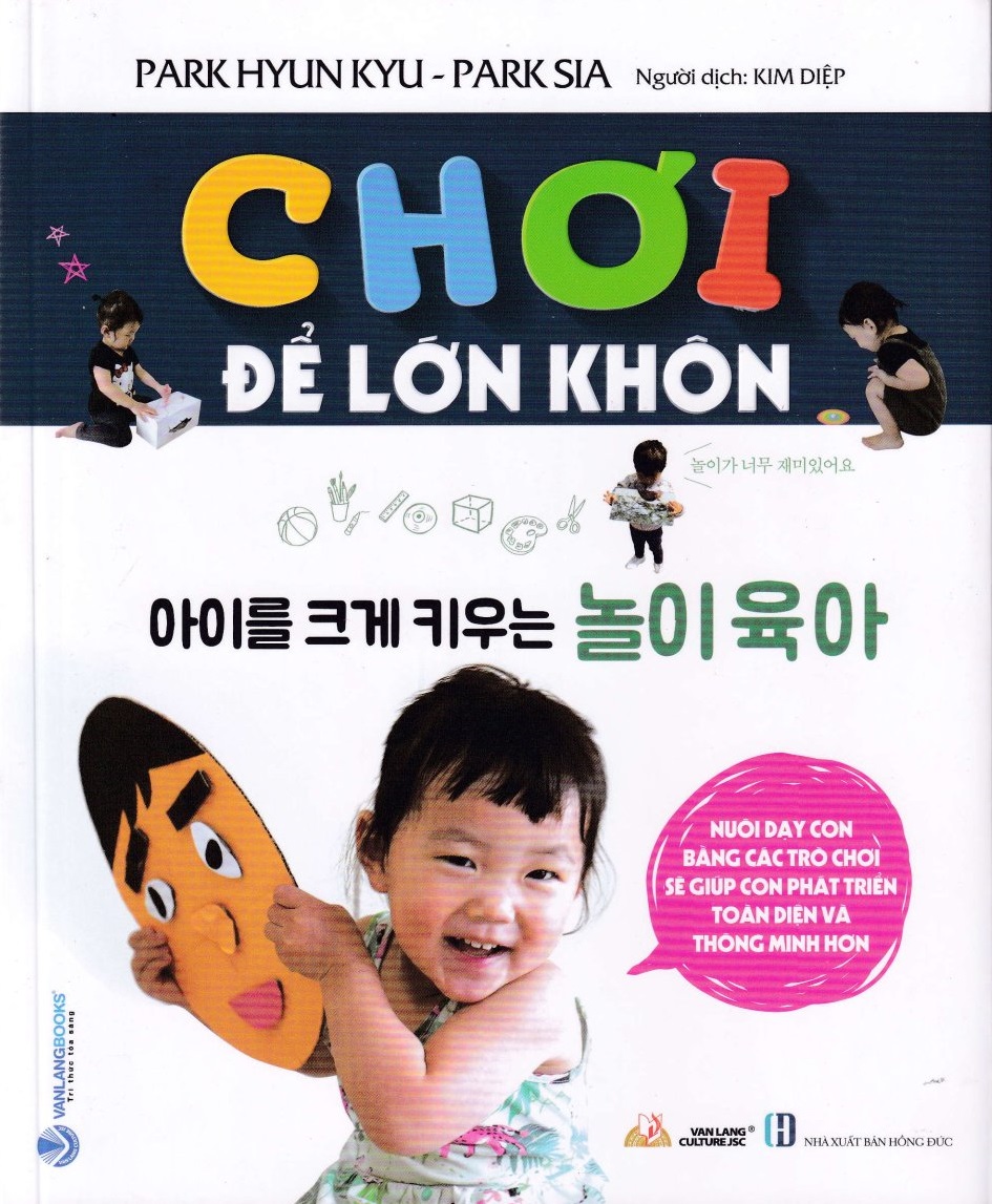 CHƠI ĐỂ LỚN KHÔN - VL