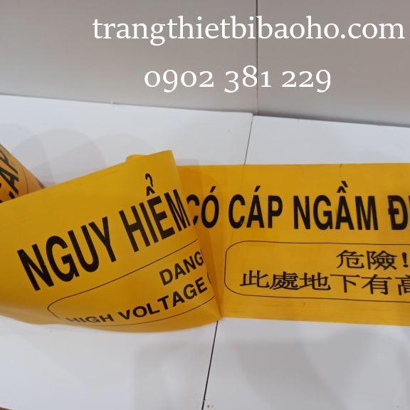 Cuộn dây cảnh báo Nguy hiểm! Phía dưới có cáp ngầm điện lực màu vàng đen 15cm x 100m