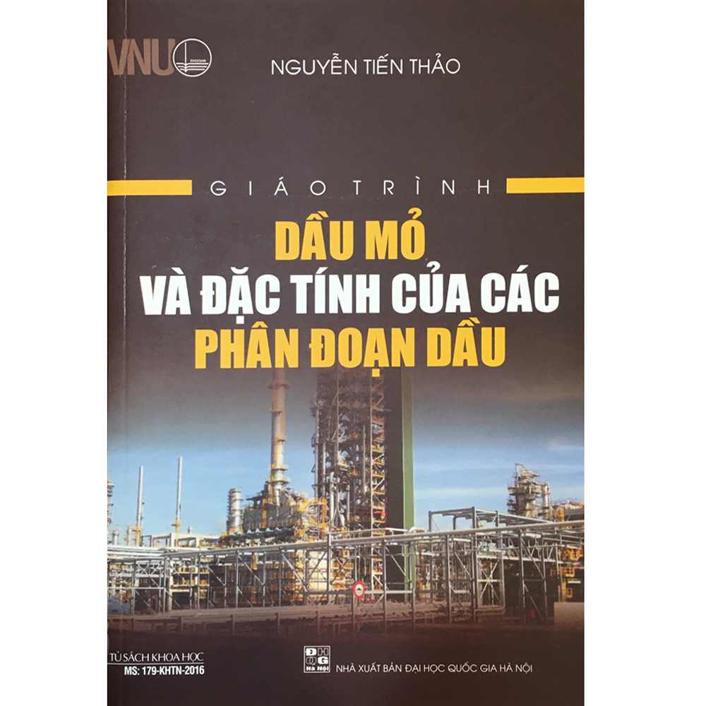 Giáo Trình Dầu Mỏ Và Đặc Tính Của Các Phân Đoạn Dầu