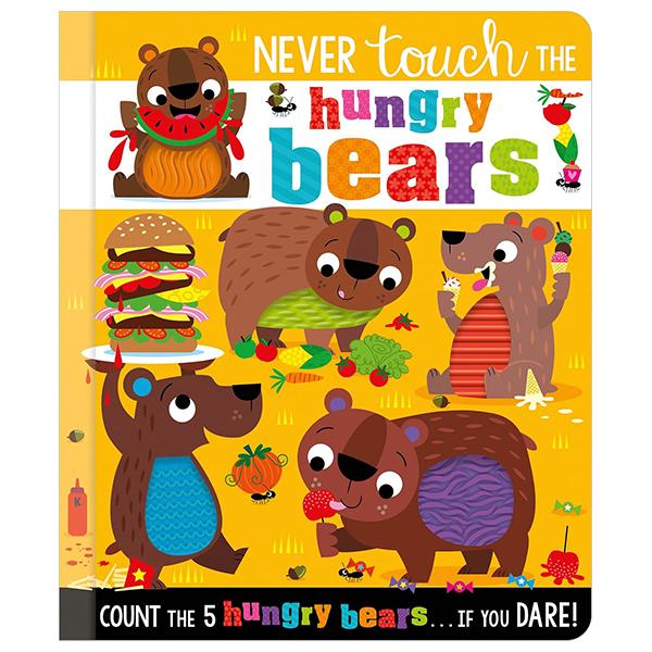 Sách ngoại văn: Never Touch The Hungry Bears