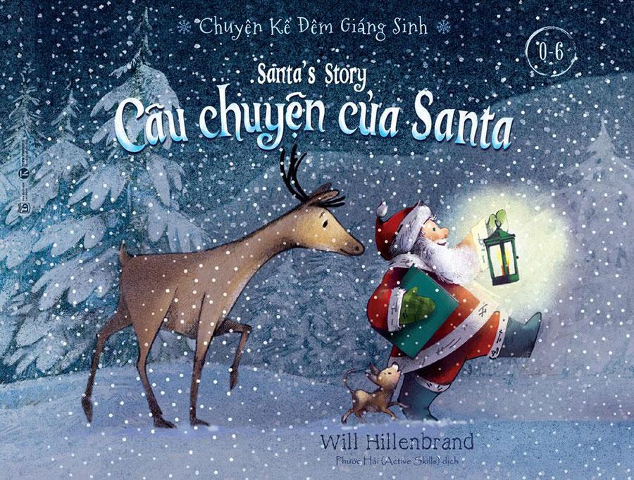 Sách Chuyện Kể Đêm Giáng Sinh - Câu Chuyện Của Santa