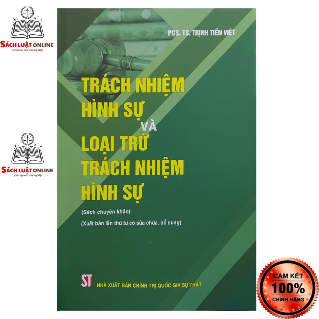Sách - Trách nhiệm hình sự và loại trừ trách nhiệm hình sự