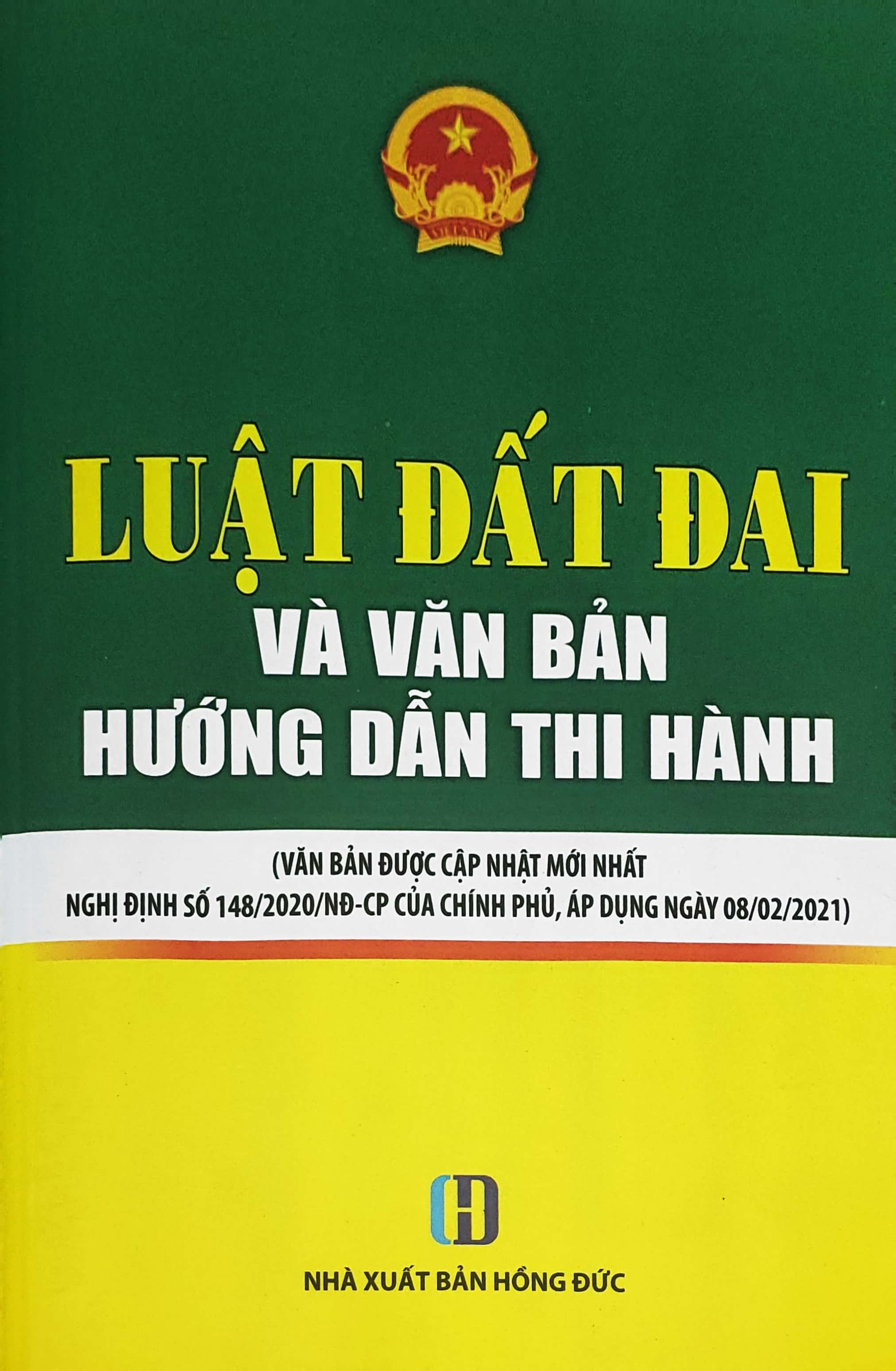 Luật đất đai và văn bản hướng dẫn thi hành (Văn bản được cập nhật mới nhất - Nghị định số 148/2020/NĐ-CP của Chính phủ, áp dụng ngày 08/02/2021