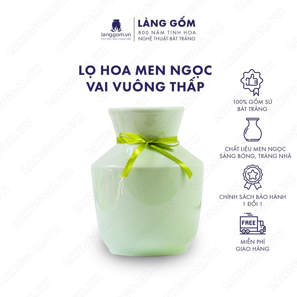 Bình hoa, lọ hoa Gốm sứ Bát Tràng cao cấp Men ngọc vai vuông thấp dùng làm quà tặng, trang trí - Làng Gốm Bát Tràng