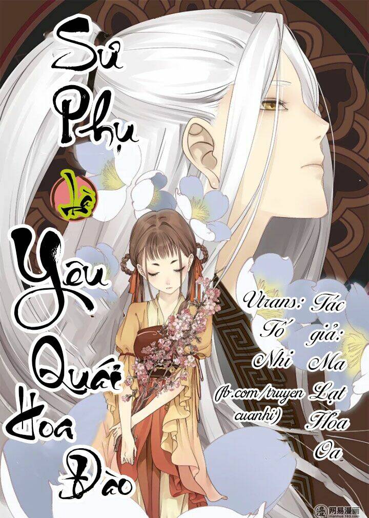 sư phụ là đào hoa yêu chapter 1 1
