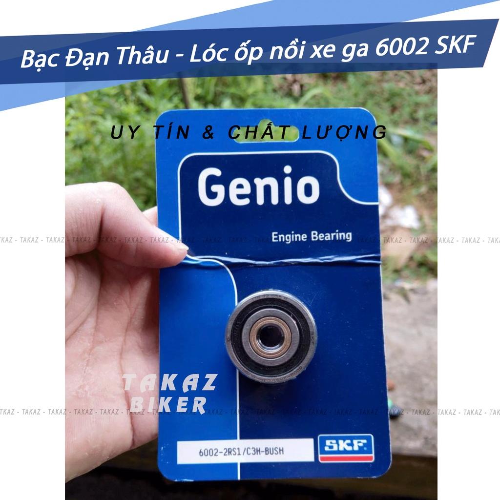 Bạc đạn thâu lốc nồi xe tay ga 6002 bít nhựa lõi đồng thâu SKF