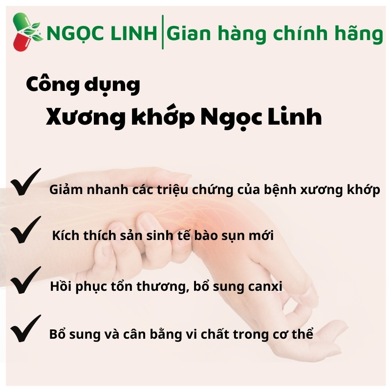 Viên Xương Khớp Ngọc Linh – Hỗ trợ tăng độ bền và dẻo dai cho khớp