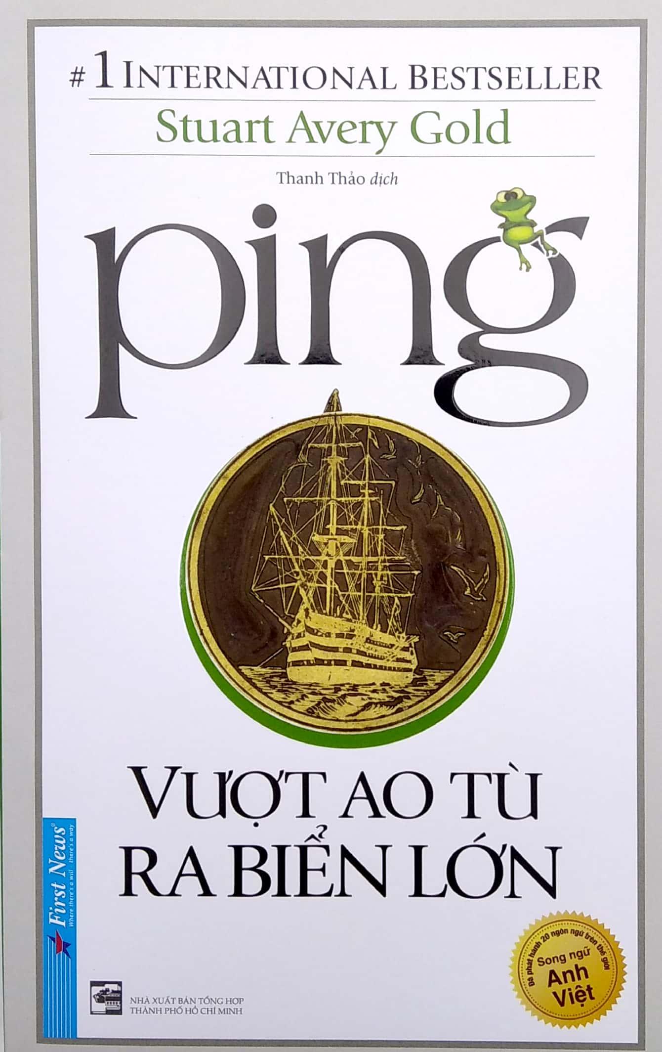Ping - Vượt Ao Tù Ra Biển Lớn (Tái Bản 2022)