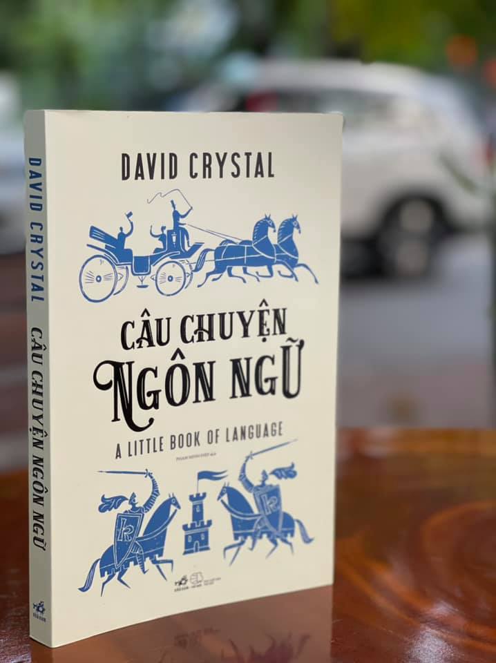 CÂU CHUYỆN NGÔN NGỮ