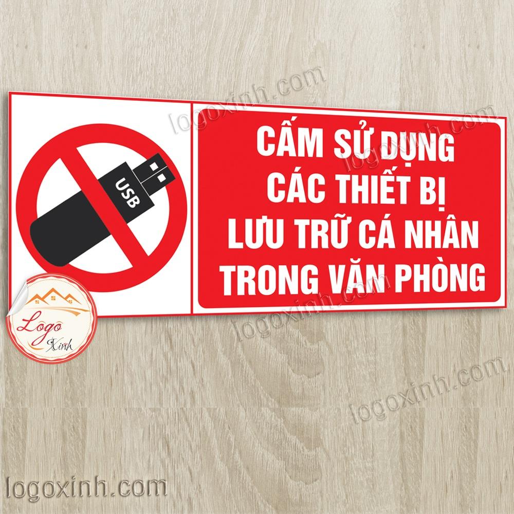 LOGO TEM STICKER BIỂN BÁO CẤM SỬ DỤNG CÁC THIÊT BỊ LƯU TRỮ CÁ NHÂN TRONG VĂN PHÒNG, CẤM USB - BIỂN CẢNH BÁO, BIỂN CẤM