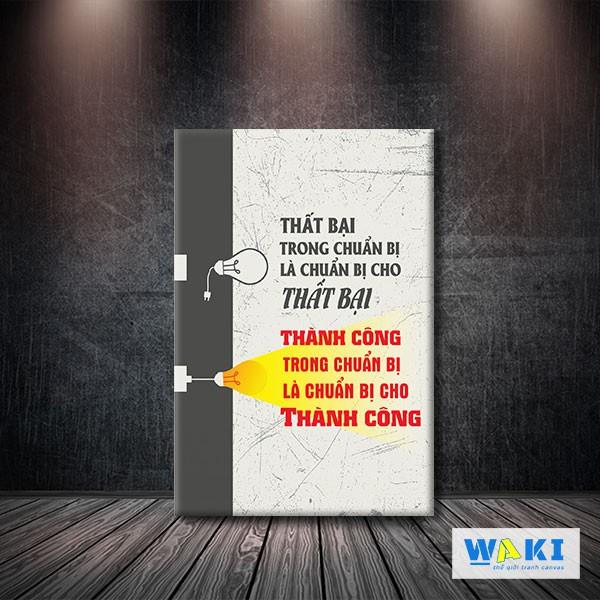 Tranh tạo động lực “Thất bại trong chuẩn bị là chuẩn bị cho thất bại” – W253