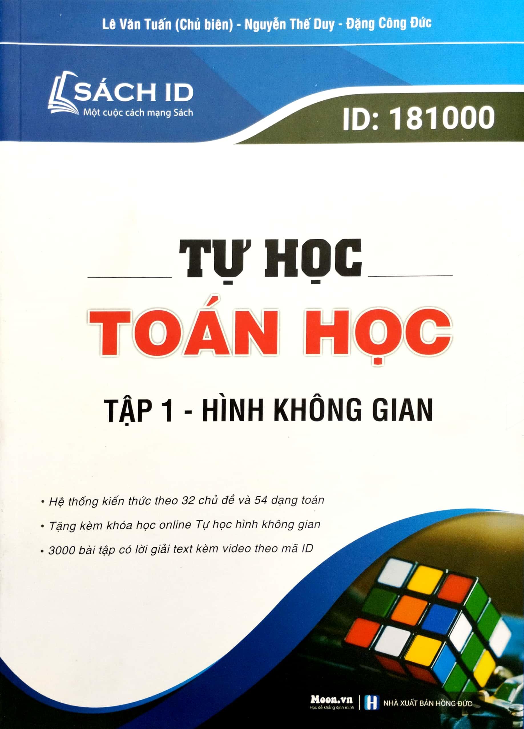 Tự Học Toán Học - Tập 1: Hình Không Gian (Tái Bản)