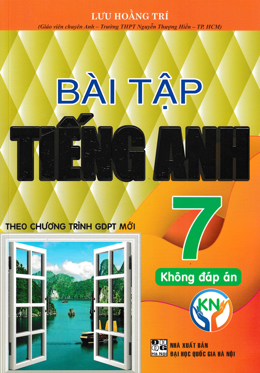 COMBO BÀI TẬP TIẾNG ANH 7 - KHÔNG ĐÁP ÁN + BÀI TẬP TIẾNG ANH 7 - KHÔNG ĐÁP ÁN