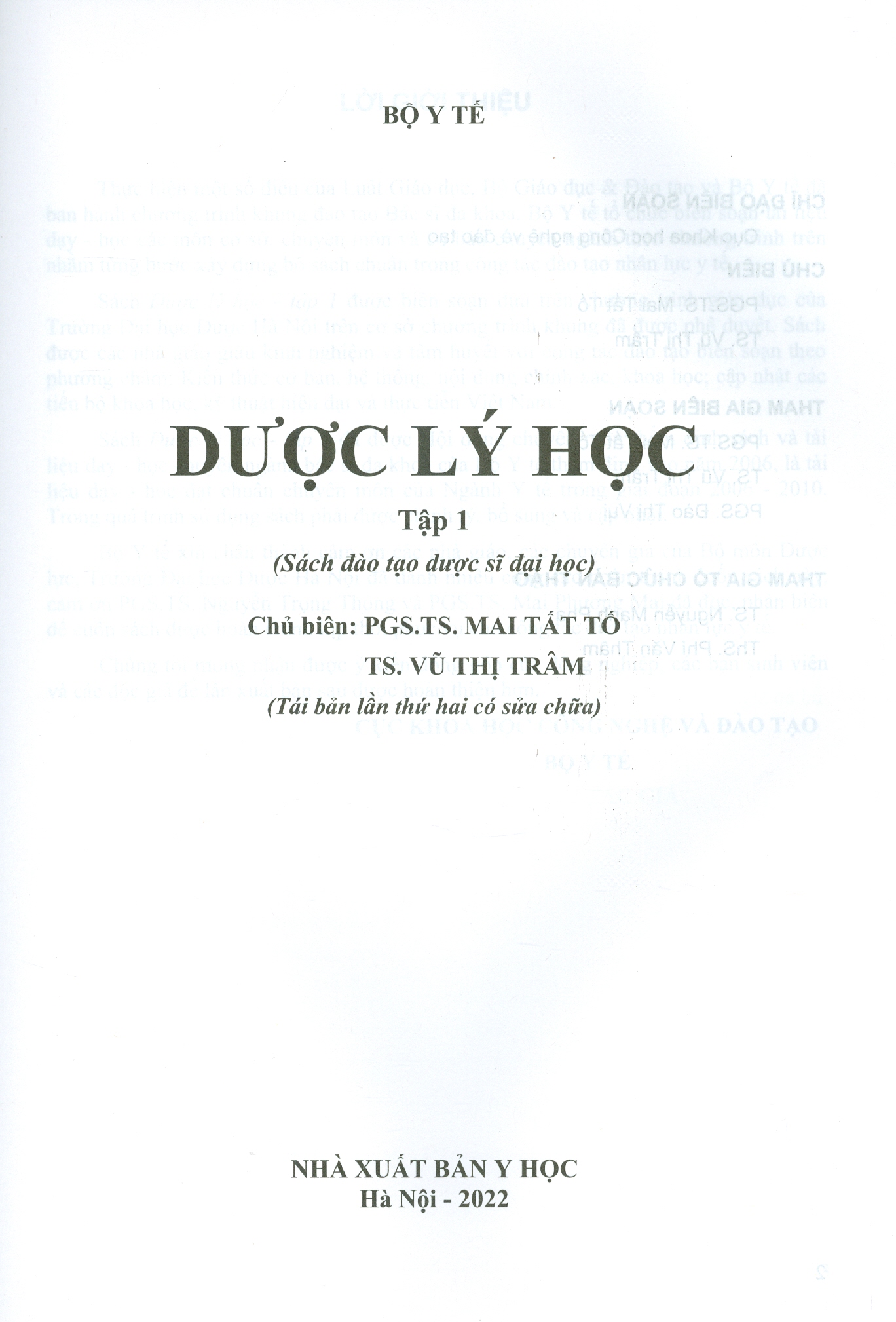 Dược Lý Học, - Tập 1 (Sách đào tạo dược sĩ đại học) (Tái bản lần thứ hai có sửa chữa)