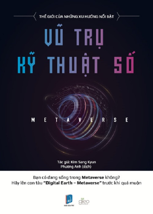 Bộ 02 Cuốn Metaverse - Vũ Trụ Kĩ Thuật Số - Vũ Trụ Ảo - Và Cuộc Cách Mạng Hóa Vạn Vật