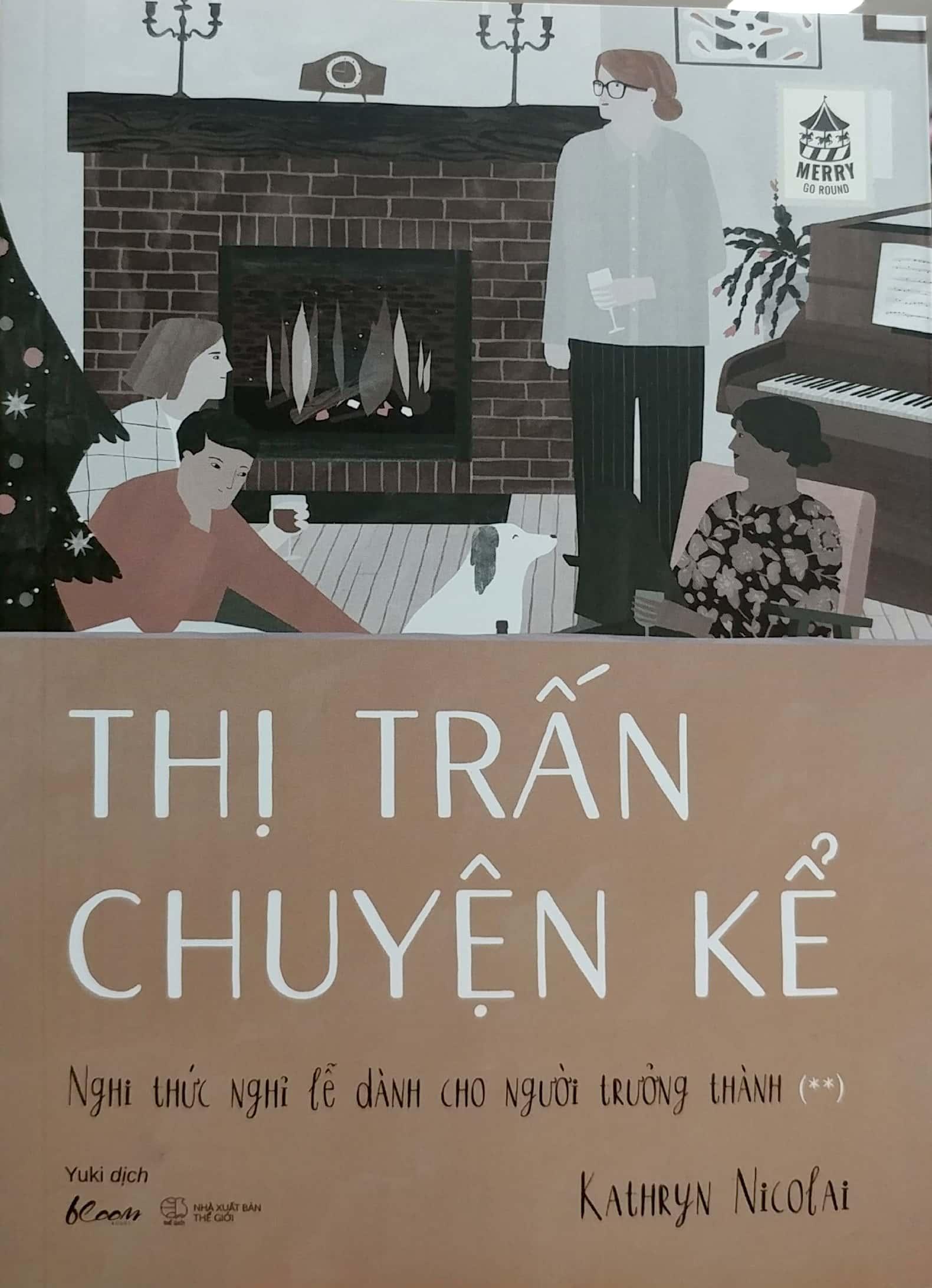Thị Trấn Chuyện Kể - Nghi Thức Nghỉ Lễ Dành Cho Người Trưởng Thành (**)
