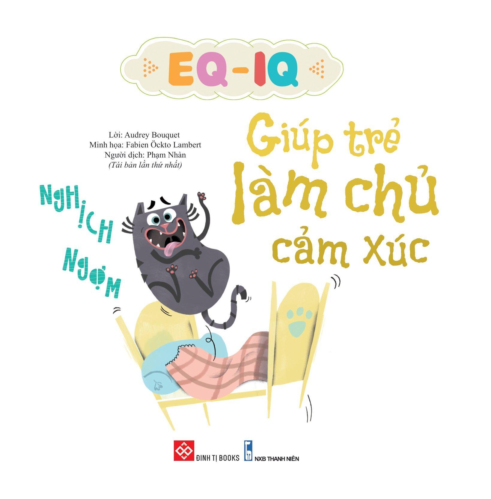 Sách - EQ - IQ Giúp Trẻ Làm Chủ Cảm Xúc