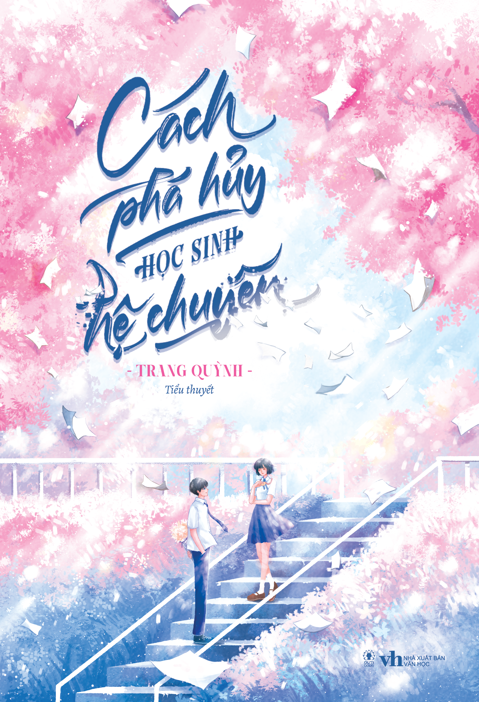 Sách Cách Phá Hủy Học Sinh Hệ Chuyên