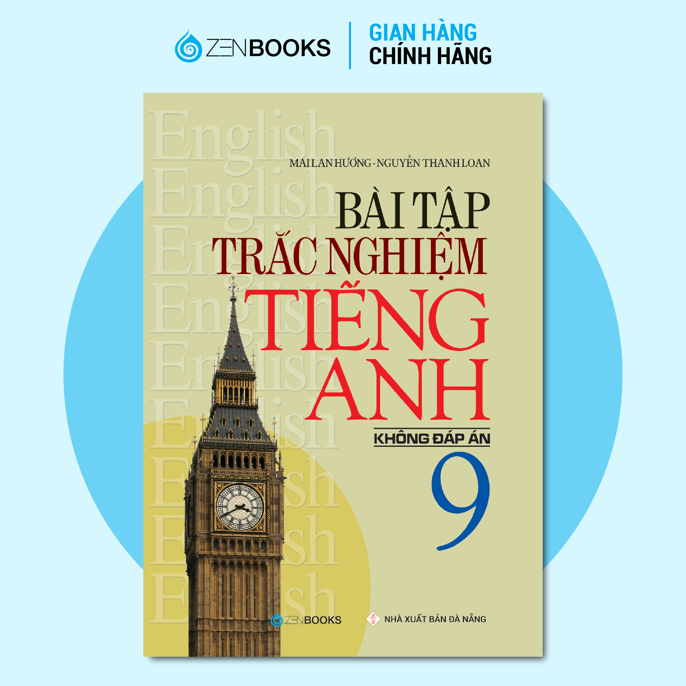 Sách Bài Tập Trắc Nghiệm Tiếng Anh 9 Không Đáp Án