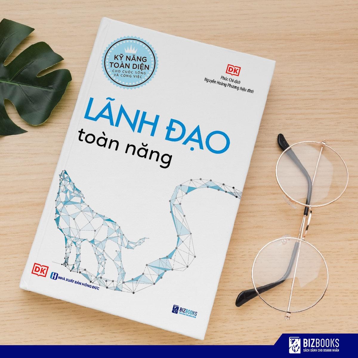 Bộ sách Bizbooks - DK - Kỹ Năng Toàn Diện Trong Cuộc Sống Và Công Việc - 8 Kỹ Năng Mềm Quan Trọng Nhất Đời Người