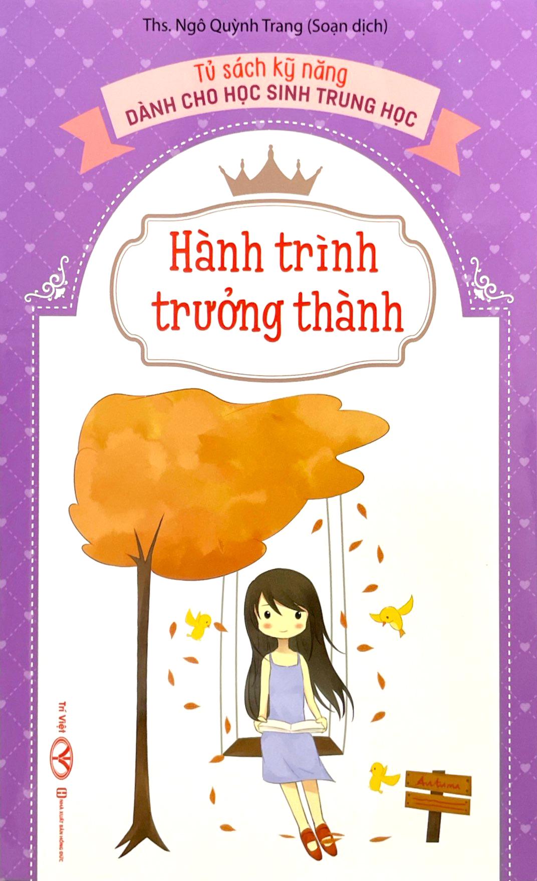 Tủ Sách Kỹ Năng Dành Cho Học Sinh Trung Học - Hành Trình Trưởng Thành