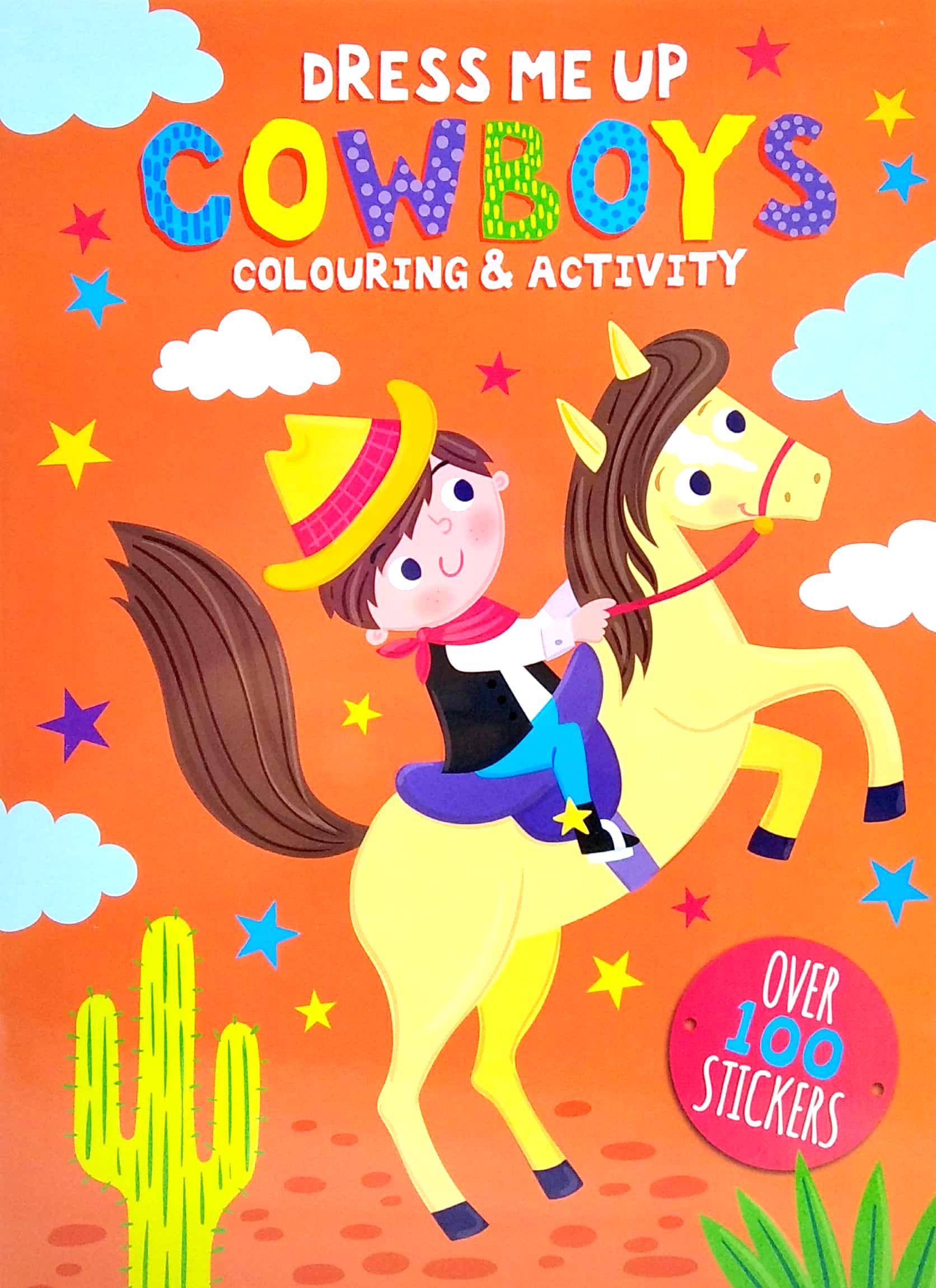 Dress Me Up: Cowboys - Colouring &amp; Activity