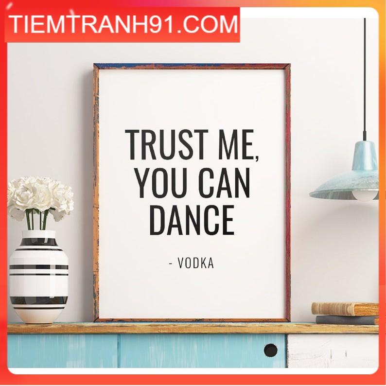 Tranh treo tường | - Typography-Trust Me You Can Dance 153 , tranh canvas giá rẻ