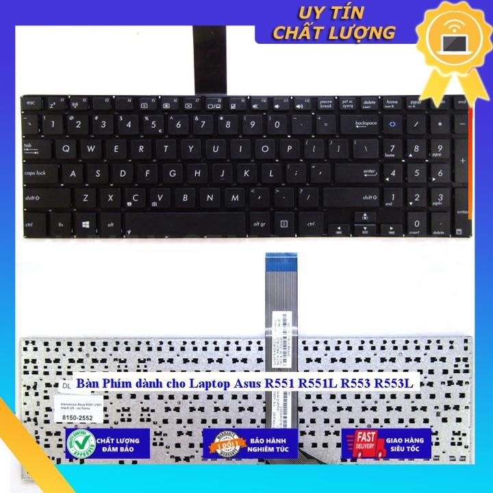 Bàn Phím dùng cho Laptop Asus R551 R551L R553 R553L - Hàng Nhập Khẩu New Seal
