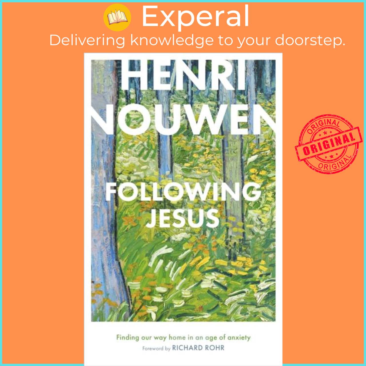 Sách - Following Jesus: Finding Our Way Home in an Age of Anxiety by  (UK edition, hardcover)