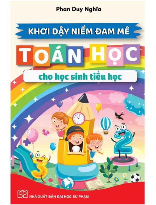 Hình ảnh Sách - Khơi dậy niềm đam mê toán học cho học sinh tiểu học (KP)