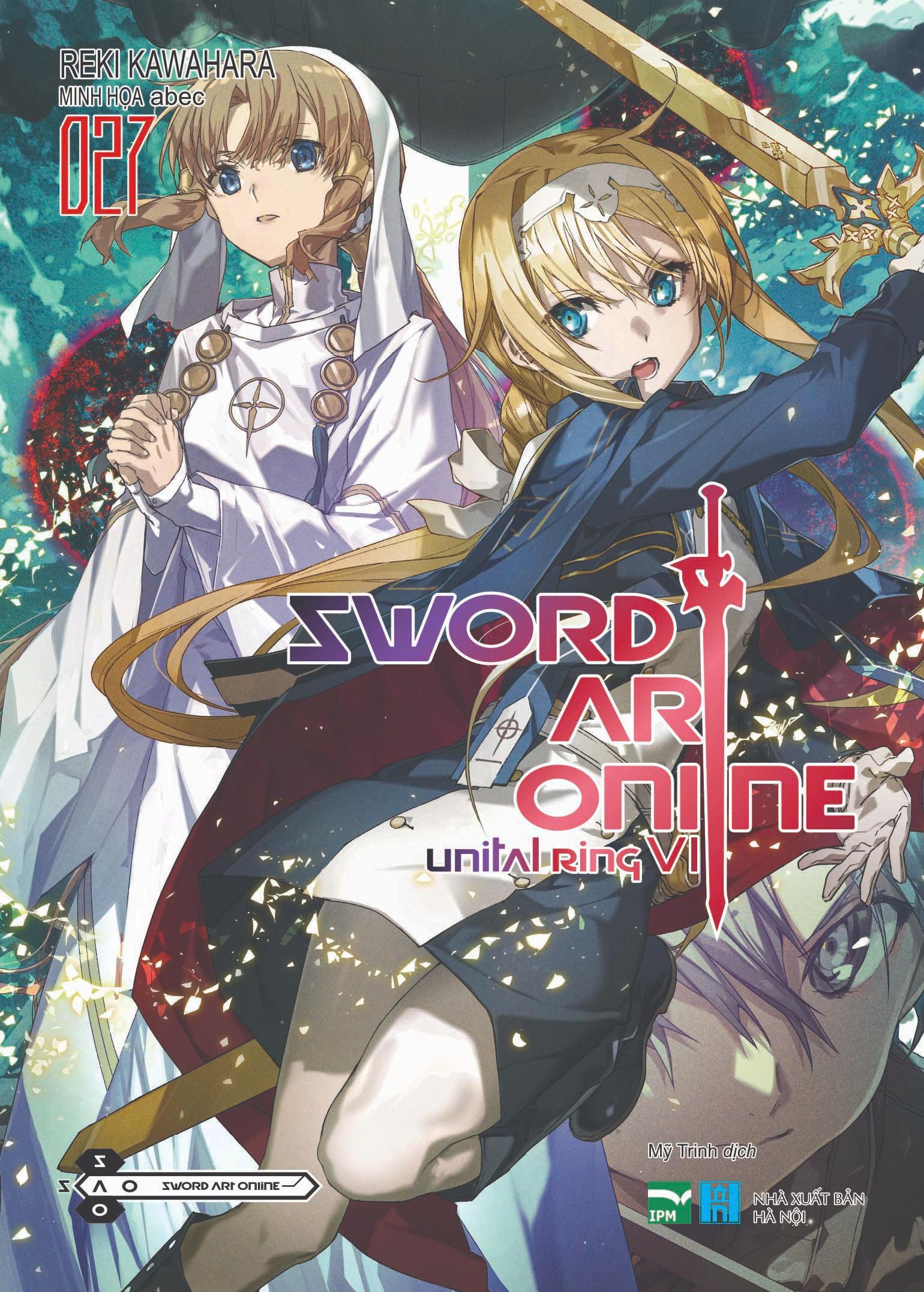 Sword Art Online - Tập 27 - Unital Ring VI - Tặng Kèm Bookmark PVC