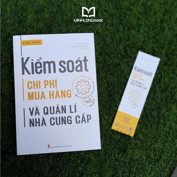 Sách Kiểm Soát Chi Phí Mua Hàng Và Quản Lí Nhà Cung Cấp Cẩm Nang Dành Cho Các Doanh Nghiệp - Minh Long