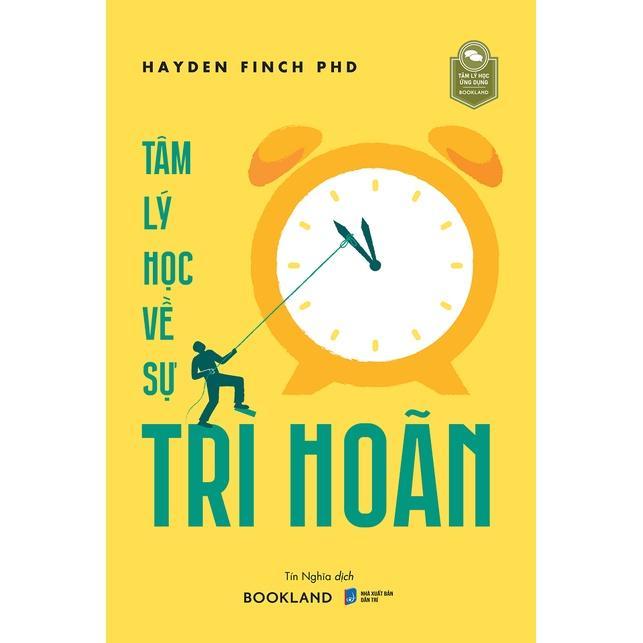 Sách Tâm Lý Học Về Sự Trì Hoãn - Bản Quyền