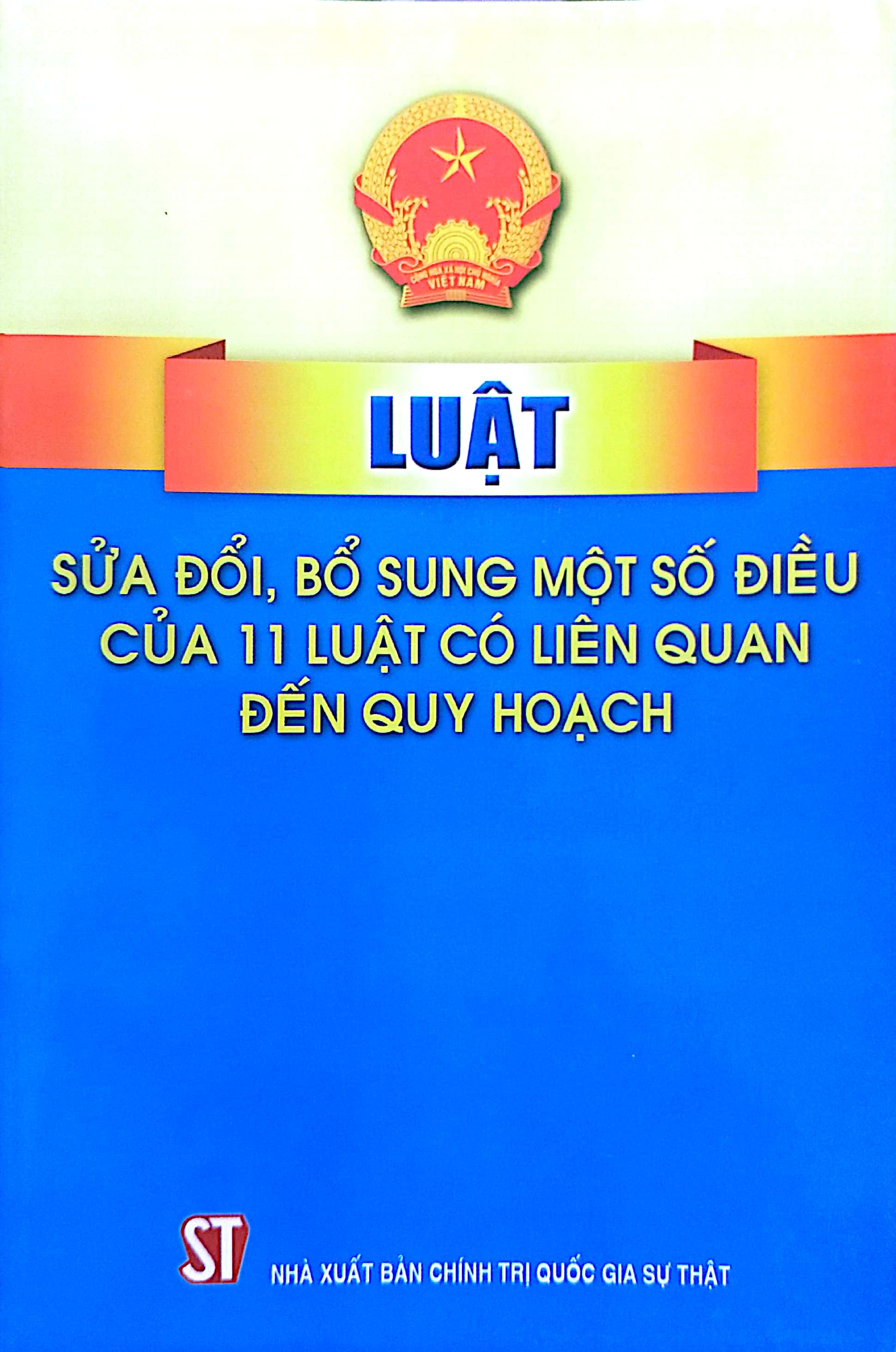 Luật sửa đổi, bổ sung một số điều của 11 luật có liên quan đến quy hoạch