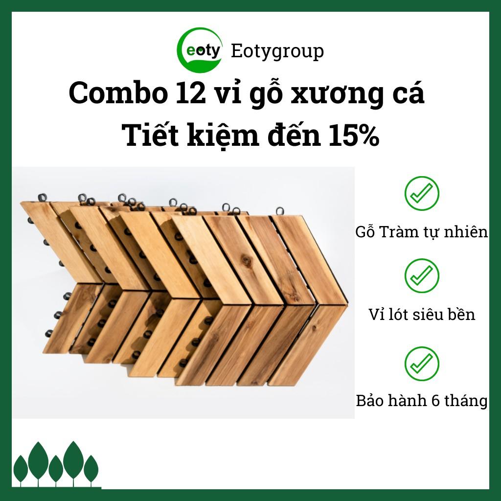 Combo 12 vỉ gỗ xương cá lót sàn lót sàn ngoài trời 1m2