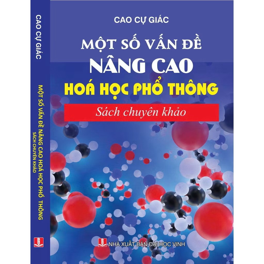 ￼Sách - Một số vấn đề nâng cao hoá học phổ thông ( Sách chuyên khảo )