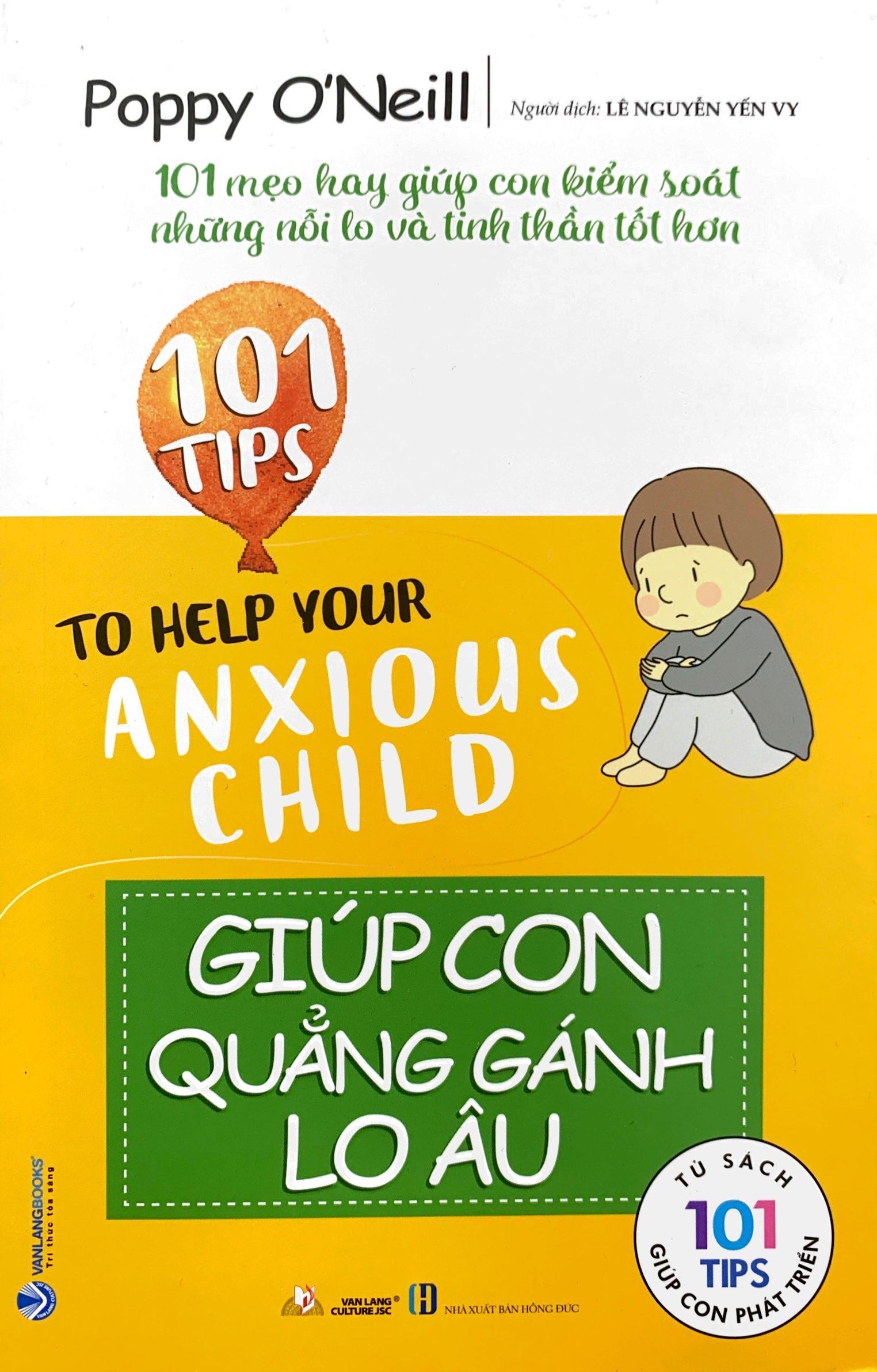 101 Tips - Giúp Con Quẳng Gánh Lo Âu