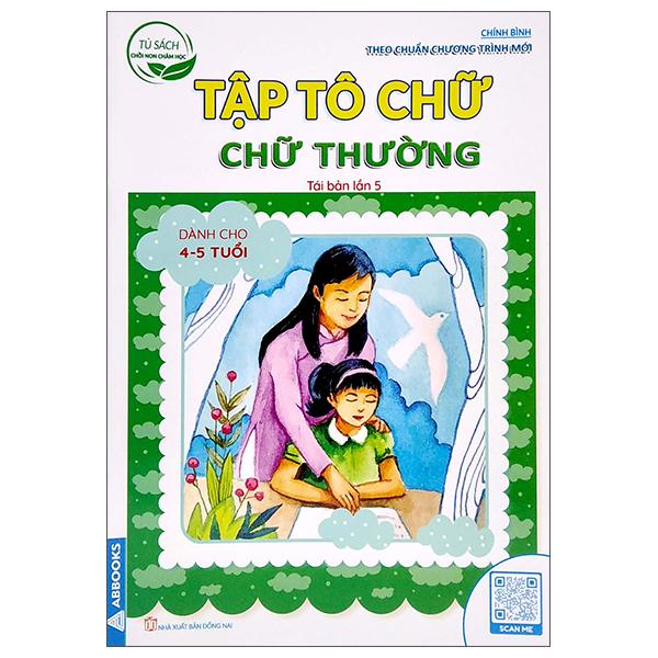 Tủ Sách Chồi Non Chăm Học - Tập Tô Chữ - Chữ Thường - Dành Cho 4-5 Tuổi