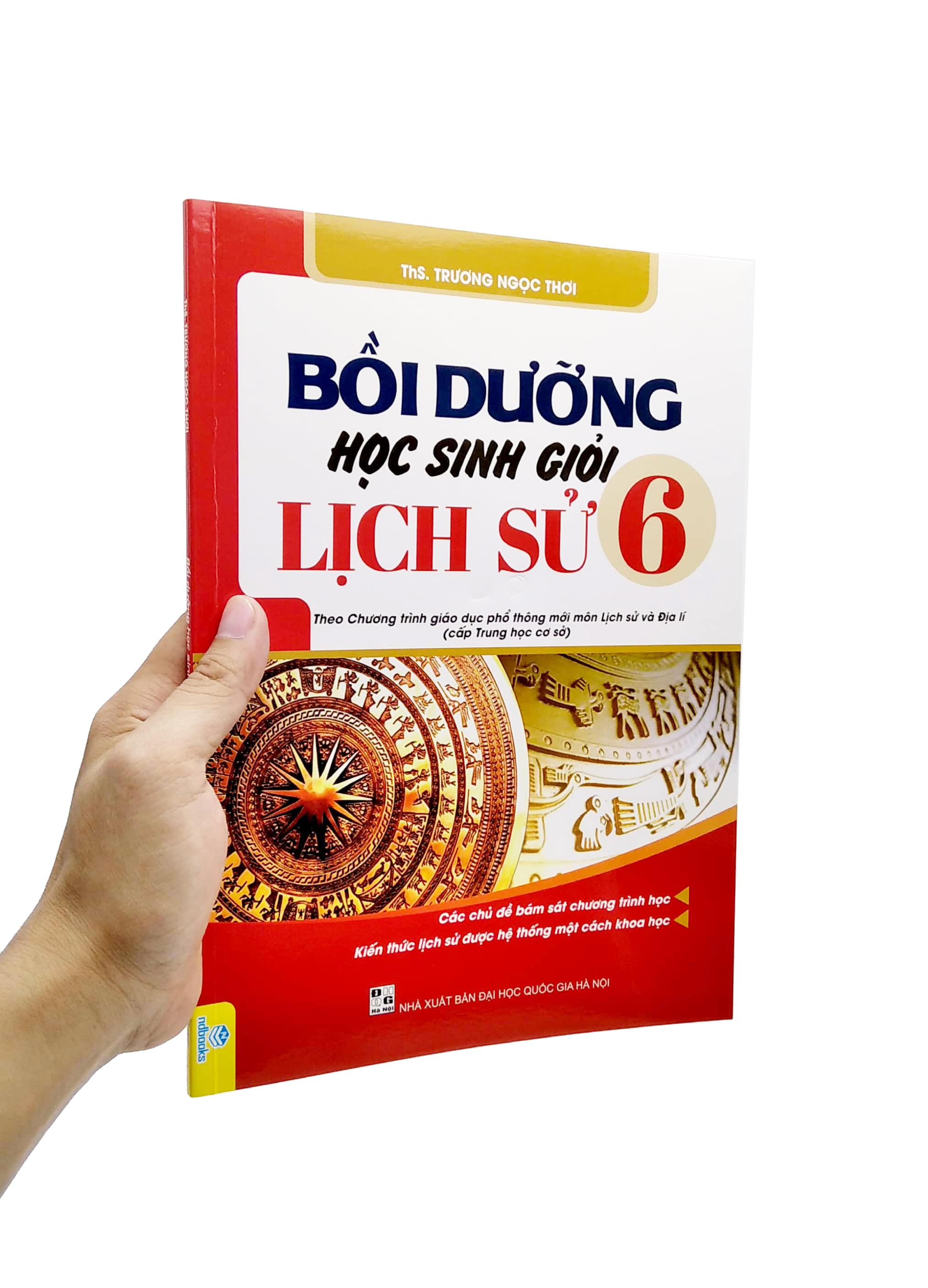 Bồi Dưỡng Học Sinh Giỏi Lịch Sử 6 (Theo Chương Trình Giáo Dục Phổ Thông Mới Môn Lịch Sử - Địa Lí)