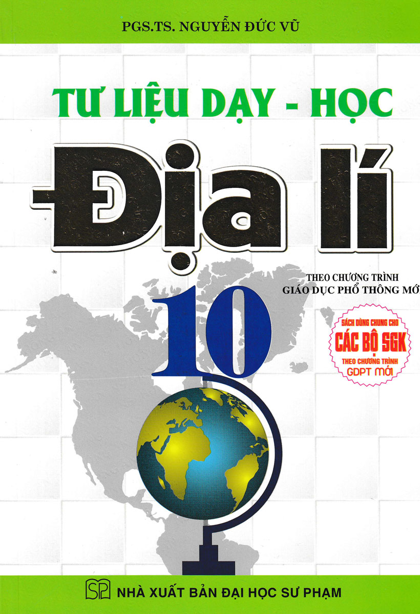 Tư Liệu Dạy - Học Địa Lí Lớp 10