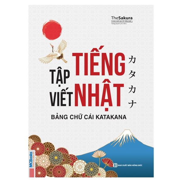 Sách - Tập Viết Tiếng Nhật Bảng Chữ Cái Katakana (Tái Bản 2025)