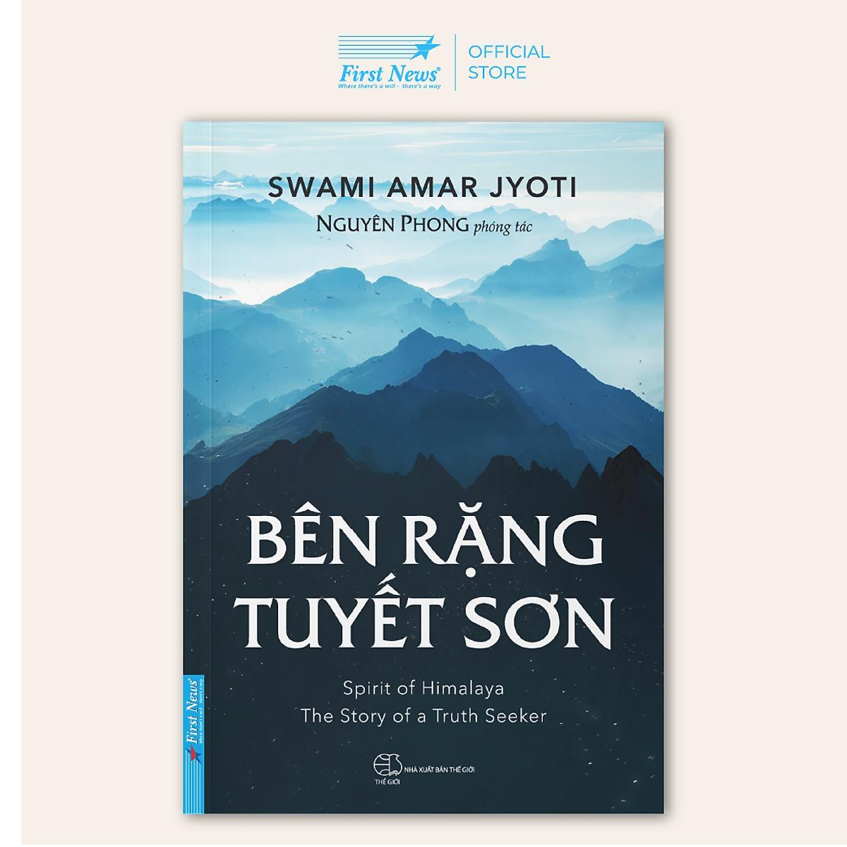 Sách - Bên Rặng Tuyết Sơn - Nguyên Phong - First News