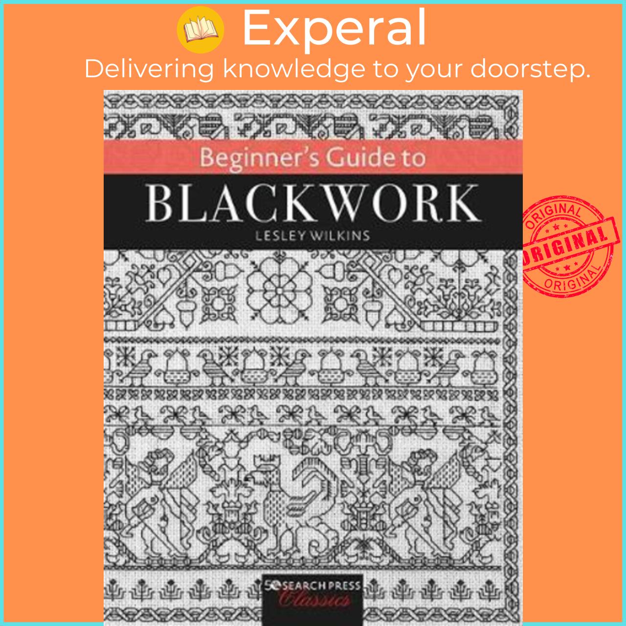 Sách - Beginner's Guide to Blackwork by Lesley Wilkins (UK edition, paperback)