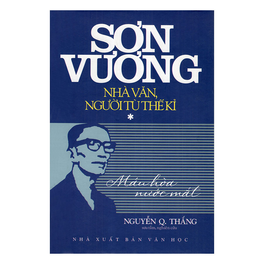 Sơn Vương- Nhà Văn, Người Tù Thế Kỷ (Bộ 2 Cuốn)