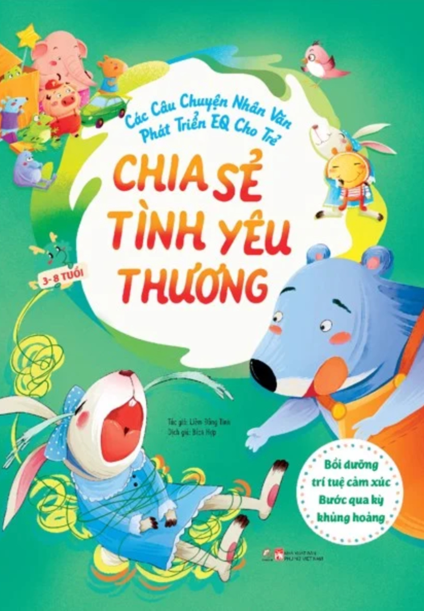 Các Câu Chuyện Nhân Văn Phát Triển EQ Cho Trẻ - Chia Sẻ Tình Yêu Thương _LL