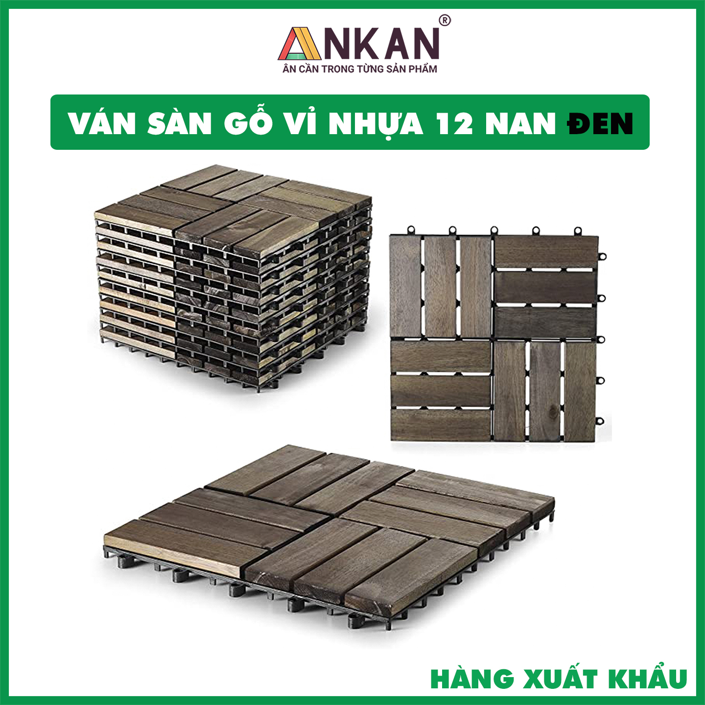 Vỉ Gỗ Lót Sàn Ban Công Thương Hiệu ANKAN Gu Màu Đen 12 Nan, Ván Lót Sàn Gỗ Tự Nhiên Dùng Để Lót Sân Vườn, Hồ Bơi, Phòng Spa, Siêu Bền, Chịu Nước Tốt, Chống Trơn Trượt, Tiêu Chuẩn Xuất Khẩu (10 Vỉ) - Hàng Chính Hãng