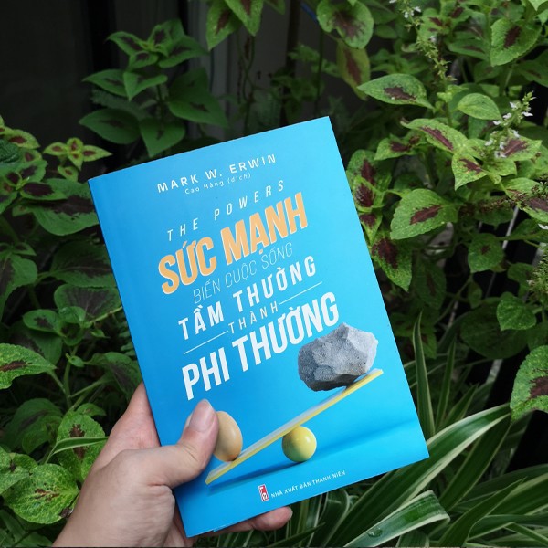 Sách- Sức Mạnh Biến Cuộc Sống Tầm Thường Thành Phi Thường