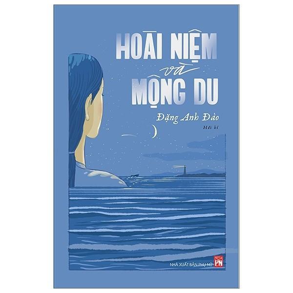 Sách Hoài Niệm Và Mộng Du